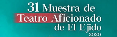 El Ayuntamiento de El Ejido suspende la XXXI Muestra de Teatro Aficionado