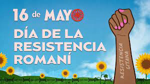 16 de mayo: Día de la Resistencia Gitana