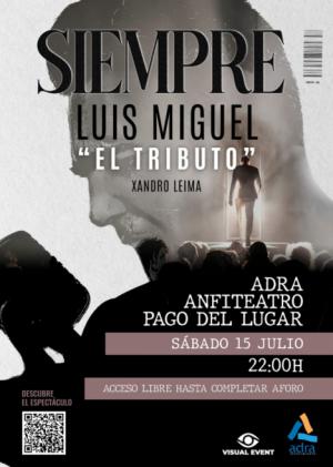 Llega a Adra ‘Siempre Luis Miguel. El Tributo’ este sábado