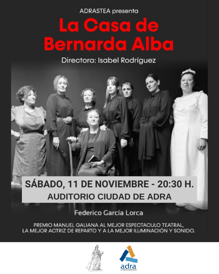 La Casa de Bernarda Alba llega al Auditorio Ciudad de Adra