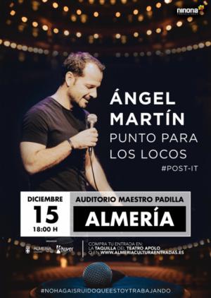 Ángel Martín regresa a Almería con Punto para los locos el 15 de diciembre