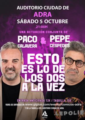 Cómicos en Adra: Paco Calavera y Pepe Céspedes