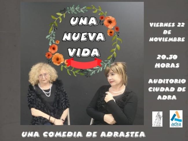 Adra acoge ‘Una nueva vida’ la nueva obra teatral de la Asociación Adrastea