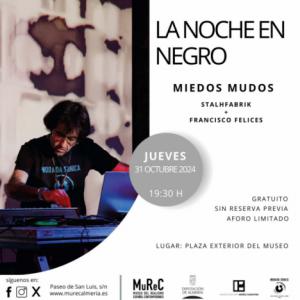 MUREC ofrece el concierto ‘Miedos mudos’ en La Noche en Negro