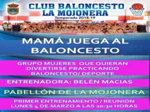 El CB La Mojonera pone en marcha un grupo de baloncesto dirigido a mujeres.