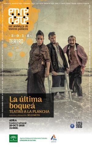 La obra de teatro 'La Última Boqueá' hará reir a los abderitanos el 26 de octubre