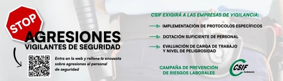 CSIF lanza campaña para proteger a vigilantes de seguridad privada