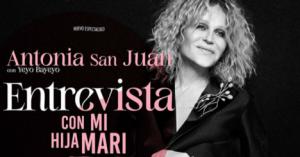 Antonia Sanjuan llenará el Cervantes con "Entrevista con mi hija Mari"