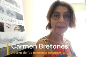 Carmen Bretones define "La memoria compartida" como femenina y feminista