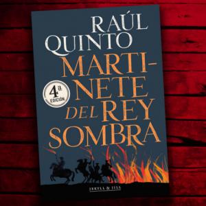 Raúl Quinto, Premio Nacional de Narrativa 2024 por su novela 'Martinete del rey sombra'