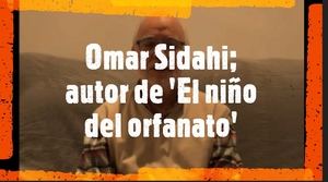 Omar Sidahi: "Escribí 'El niño del orfanto' para mis nietos"