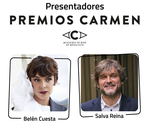 Belén Cuesta y Salva Reina presentarán los Premios Carmen del cine andaluz